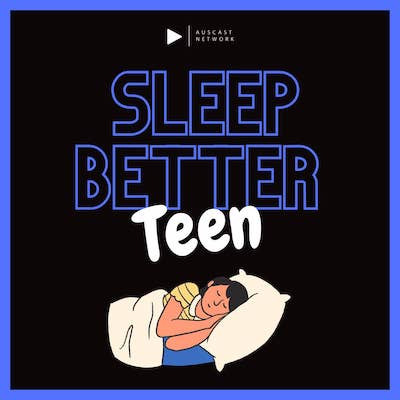 Sleep Better Teen text with a cartoon teen sleeping in bed