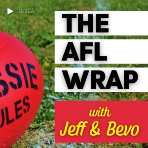 Podcast image with text The AFL Wrap with Jeff and Bevo