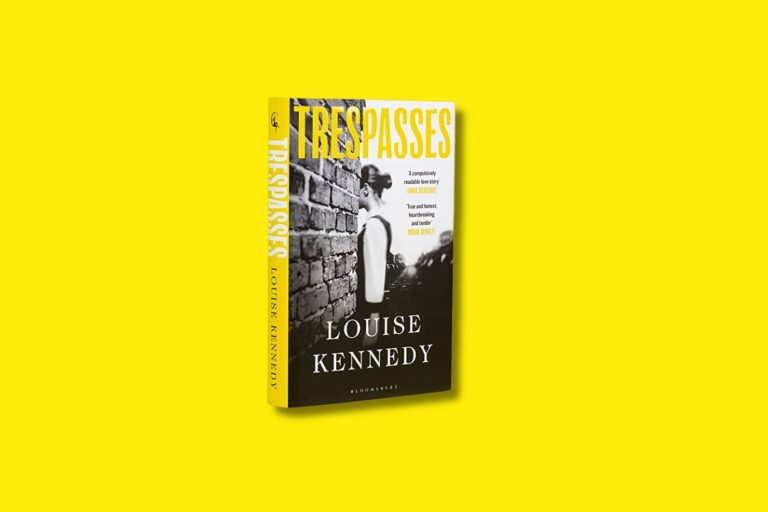 The book Trepasses by Louise Kennedy
